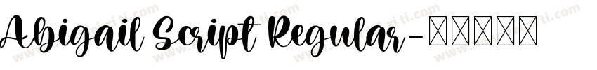 Abigail Script Regular字体转换